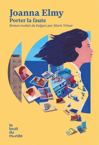 Joanna Elmy: Porter la faute (Paperback, French language, 2026, Le Bruit du monde)