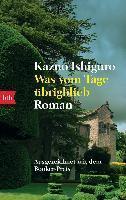 Kazuo Ishiguro: Was vom Tage ubrigblieb (German language, 2005)