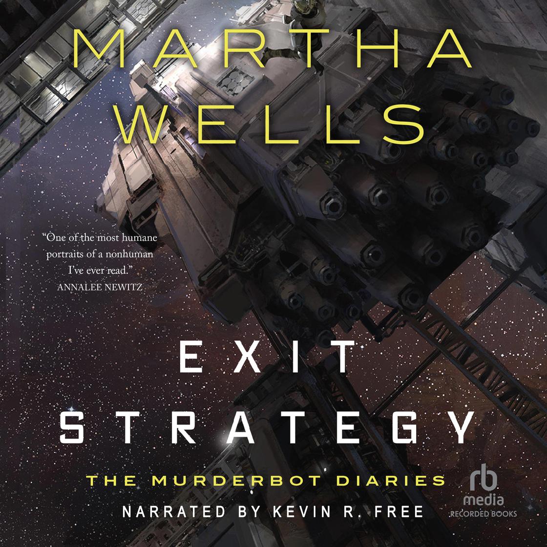 Martha Wells (duplicate): Exit Strategy (AudiobookFormat, 2018, Recorded Books, Inc.)