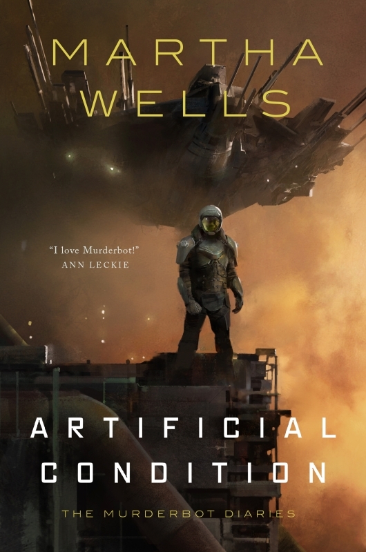 Martha Wells (duplicate): Artificial Condition (EBook, 2018, Tordotcom)