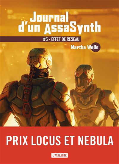 Martha Wells (duplicate): Effet de réseau (French language, 2020, L'Atalante)