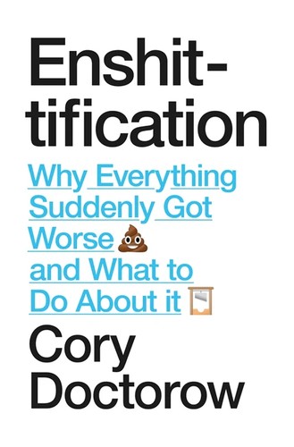 Cory Doctorow (Duplicate): Enshittification (Hardcover, MCD / Farrar, Straus and Giroux)