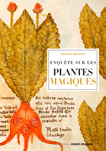 Michèle Bilimoff: Enquête sur les plantes magiques (Paperback, 2015, Éditions Ouest-France)