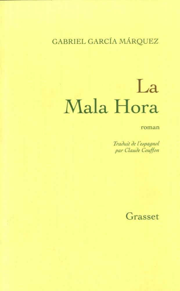 Gabriel García Márquez: La Mala Hora (French language, 1986)