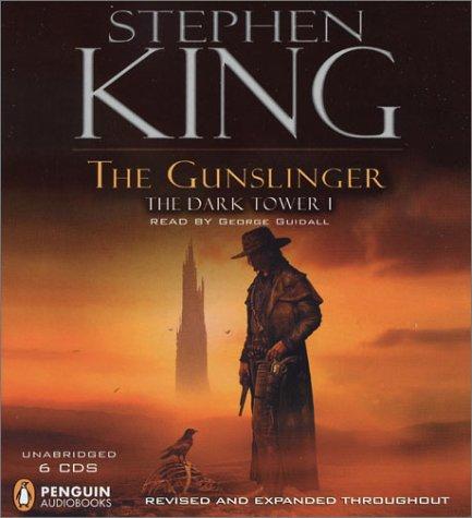 Stephen King, Stephen King, George Guidall: The Gunslinger (The Dark Tower, Book 1) (2003, Penguin Audio)