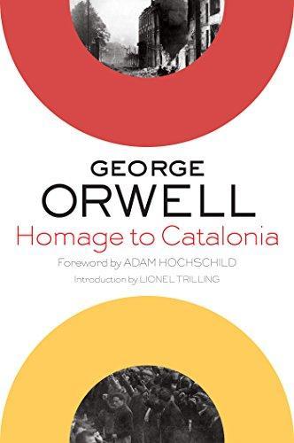 George Orwell, Adam Hochschild, Adam Hochschild, Lionel Trilling: Homage to Catalonia (1969, Houghton Mifflin Harcourt Publishing Company)