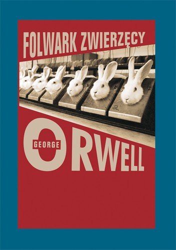 George Orwell, Empty Author: Folwark zwierzęcy (EBook, Polish language, 2012, Muza)