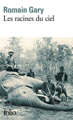 Romain Gary: Les Racines du ciel (Paperback, French language, 1972, Gallimard)