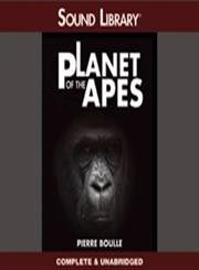 Pierre Boulle: Planet of the Apes (AudiobookFormat, Sound Library)