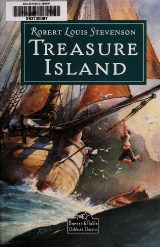 Robert Louis Stevenson, Robert Louis Stevenson: Treasure Island (2001, Barnes & Noble Children's Classics)