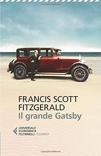 F. Scott Fitzgerald: Il grande Gatsby (Italian language, 2013, Feltrinelli)