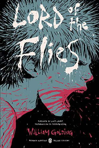 Stephen King, Edward Morgan Forster, William Golding, Lois Lowry, Jennifer Buehler: Lord of the Flies (2016, Penguin Classics)