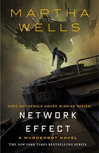Martha Wells (duplicate): Network Effect (Paperback, 2021, Tor.com)