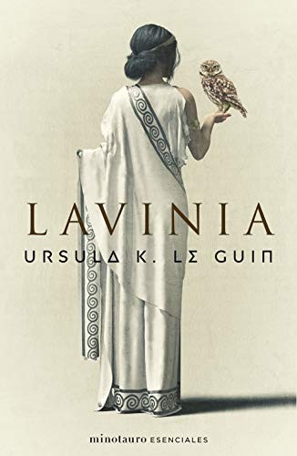 Ursula K. Le Guin (another dup plz fix), Manuel Mata Álvarez-Santullano: Lavinia (Paperback, Spanish language, Minotauro, MINOTAURO)