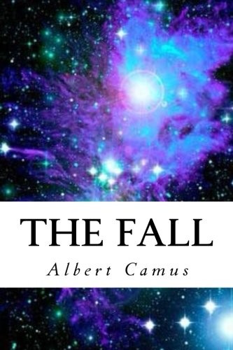 Albert Camus, Larry Winkler: Camus Albert the Fall (Paperback, 2017, CreateSpace Independent Publishing Platform)