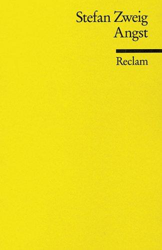 Stefan Zweig: Angst (Paperback, German language, Philipp Reclam jun. Verlag GmbH)