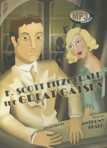 F. Scott Fitzgerald: The Great Gatsby (AudiobookFormat, 2007, Blackstone Audio, Inc.)