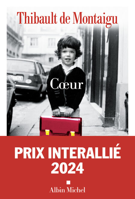 Thibault de Montaigu: Coeur (EBook, 2024, Albin Michel)