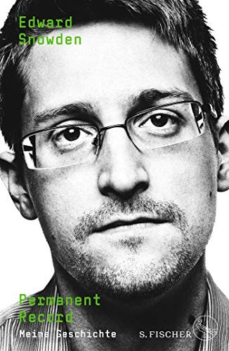 Edward Snowden: Permanent Record (German language, FISCHER, S.)