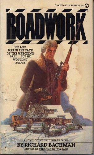 Stephen King: Roadwork (1981)