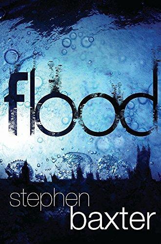 Stephen Baxter: Flood (2008, Gollancz)