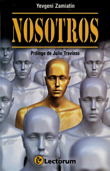 Yevgeny Zamyatin: Nosotros (EBook, Español language)