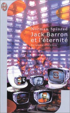 Guy Abadia, Disch, Thomas M.: Jack Barron et l'Eternité (Paperback, French language, J'ai lu)