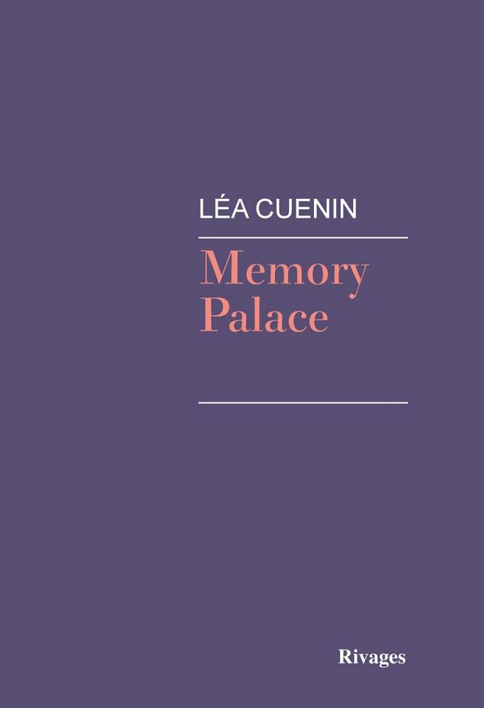 Léa Cuenin: Memory Palace (Français language)