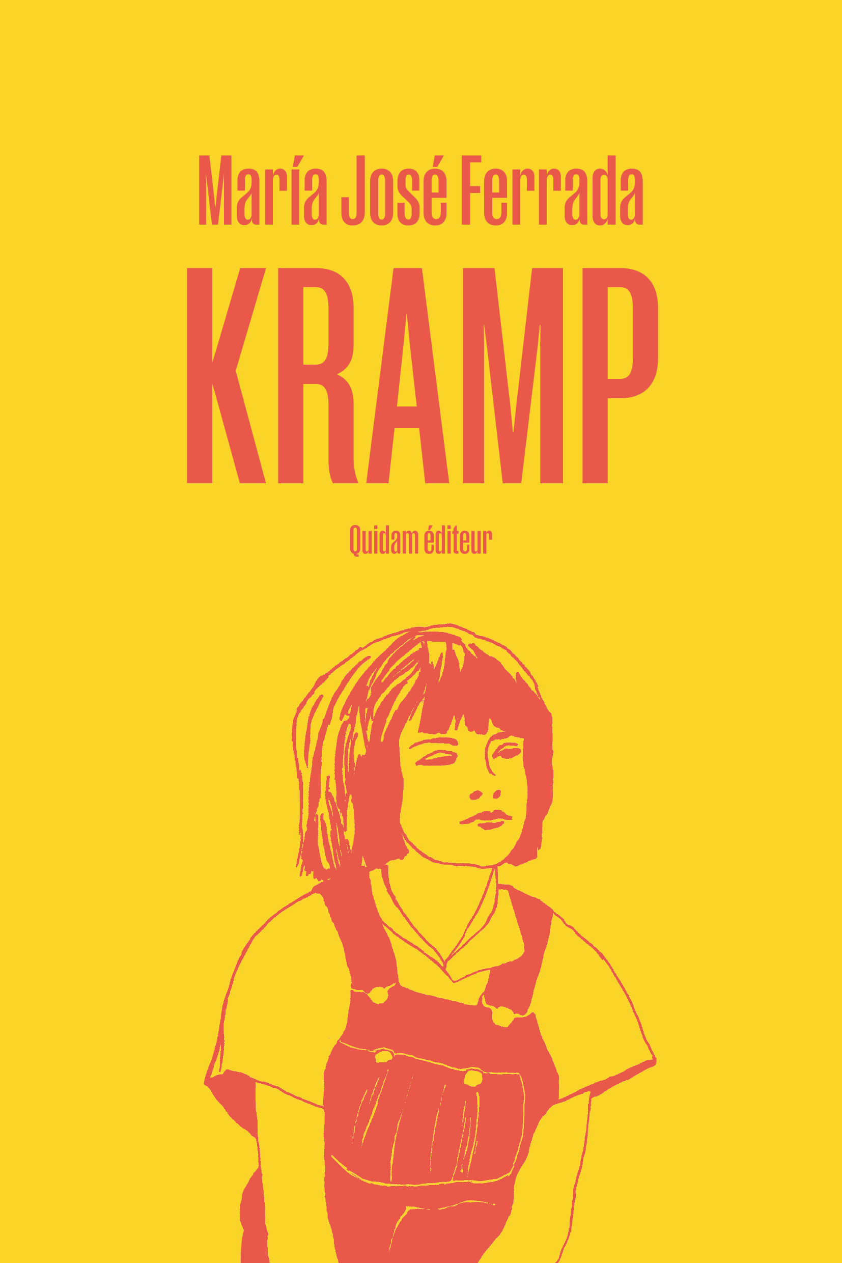 María José Ferrada: Kramp (Paperback, 2023, Quidam éditeur)