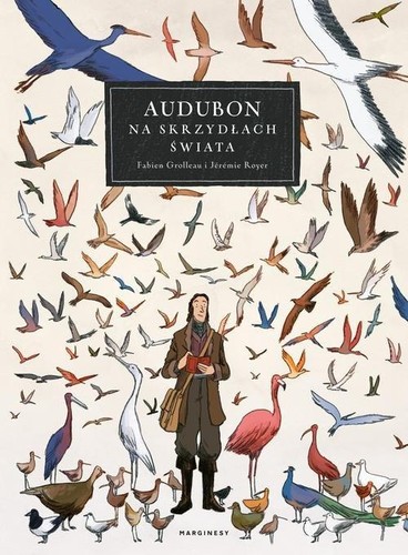 Fabien Grolleau: Audubon (2019, Marginesy)