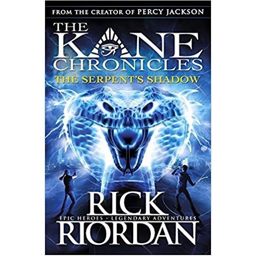 Rick Riordan: The Serpents Shadow The Kane Chronicles (Paperback, 2018, PENGUIN BOOKS)