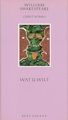 William Shakespeare: Wat u wilt (Dutch language, 1990, Bert Bakker)