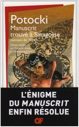Jan Potocki: Manuscrit trouvé à Saragosse (French language, 2008, Flammarion)