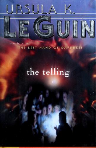 Ursula K. Le Guin (another dup plz fix): the  telling (Hardcover, 2000, Harcourt)