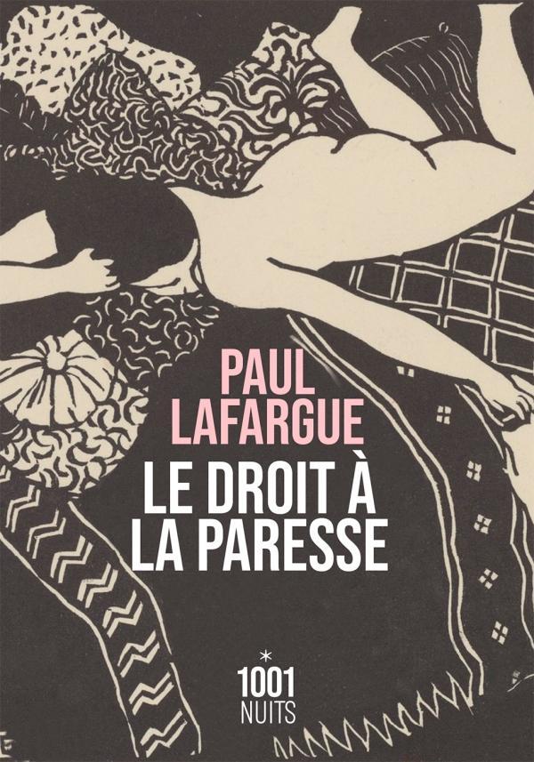 Paul Lafargue: Le droit à la paresse (French language, 2020)