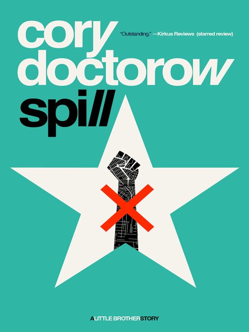 Cory Doctorow (Duplicate): Spill (2024, Tor.com)
