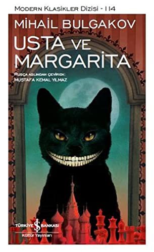 Mikhaïl Boulgakov: Usta ve Margarita (Paperback, 2018, Türkiye Is Bankasi Kültür Yayinlari)