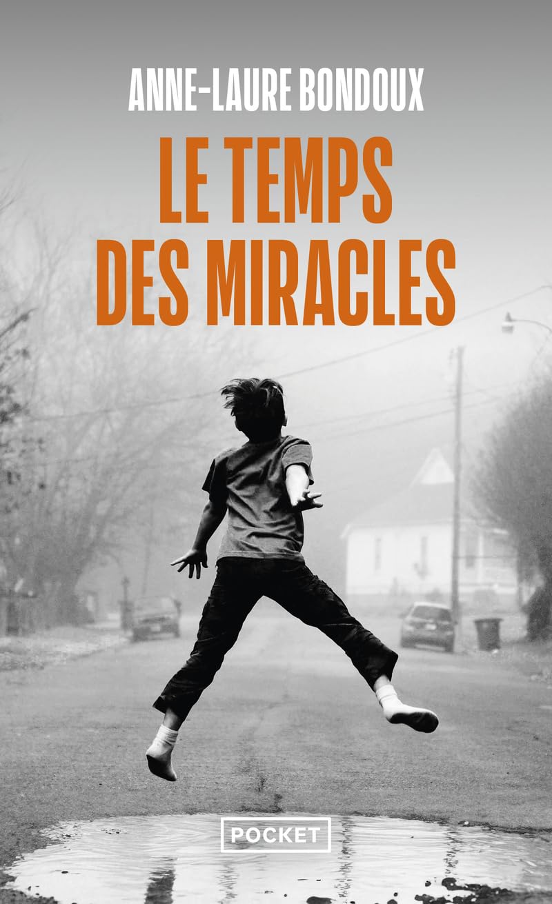 Anne-Laure Bondoux: Le temps des miracles (Paperback, 2024, Pocket)