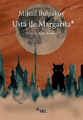 Mikhaïl Boulgakov: Usta Ile Margarita (Paperback, 2021, Sel Yayincilik)