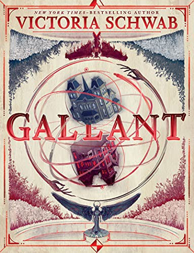 Victoria Schwab, V. E. Schwab (Duplicate): Gallant (Hardcover, 2022, Greenwillow Books)