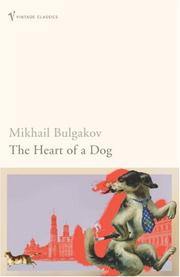 Mikhaïl Boulgakov: Heart of a Dog (Paperback, 2005, VINTAGE (RAND))