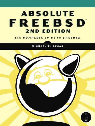 Absolute FreeBSD (Paperback, 2008, No Starch Press)