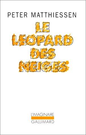 Peter Matthiessen: Le léopard des neiges (Paperback, French language, 1991, Gallimard)