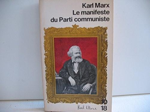 Friedrich Engels, Karl Marx: Manifeste du parti communiste (French language, 10/18)