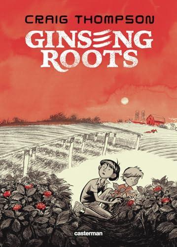 Craig Thompson: Ginseng roots (French language, 2024, Casterman)