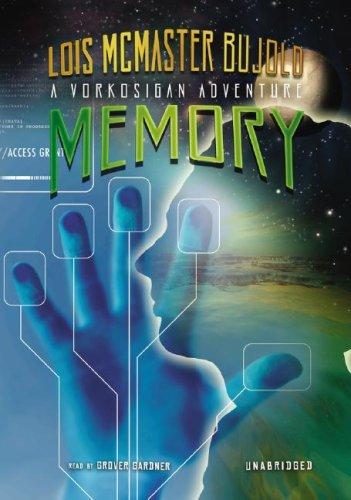 Lois McMaster Bujold: Memory (Miles Vorkosigan Adventures) (AudiobookFormat, 2007, Blackstone Audiobooks)