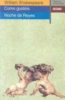 William Shakespeare: Como Gusteis Noche De Reyes (Spanish language, 2002, Grupo Oceano)