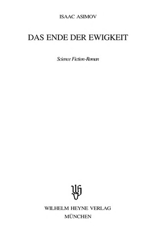 Айзек Азимов: Das Ende der Ewigkeit (German language, 1980, Heyne)