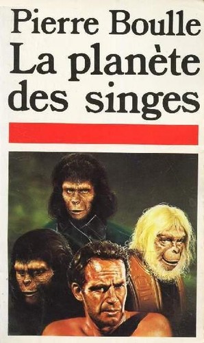 Pierre Boulle: La planète des singes (Paperback, French language, 1984, Edition Pocket)