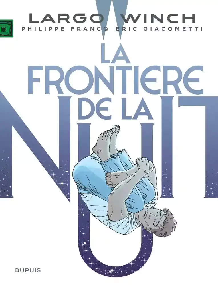 Philippe Francq, Éric Giacometti: La frontière de la nuit (French language, 2021, Dupuis)